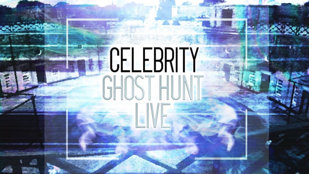 Celebrity Ghost Hunt Live
